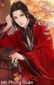 Tiêu Tâm Vì Khanh