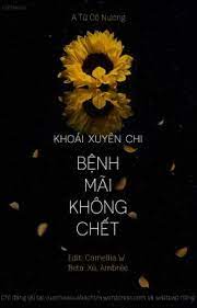 Xuyên Nhanh Chi Bất Tử Người Bệnh